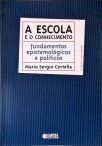 A Escola E O Conhecimento