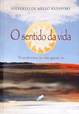 O Sentido Da Vida