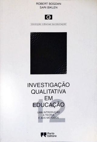 Investigação Qualitativa Em Educação