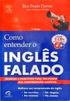 Como Entender o Inglês Falado (Inclui 2 cds)