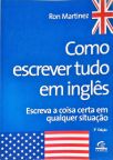 Como Escrever Tudo Em Inglês
