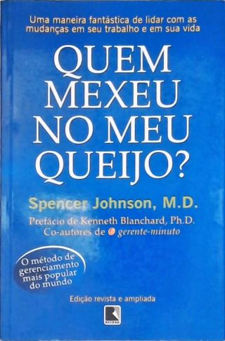 Quem mexeu no meu queijo?