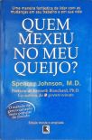 Quem mexeu no meu queijo?