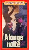 A Longa Noite