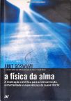 A Física Da Alma
