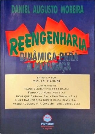 Reengenharia: Dinâmica Para A Mudança