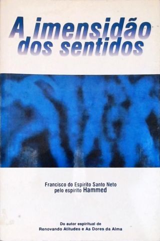 A Imensidão Dos Sentidos