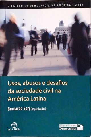 Usos, abusos e desafios da sociedade civil