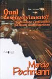 Qual Desenvolvimento?