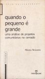 Quando o Pequeno é Grande
