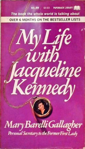 My Life with Jacqueline Kennedy