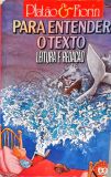 Para Entender O Texto: Leitura E Redação