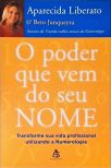 O Poder Que Vem De Seu Nome