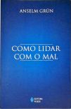 Como Lidar com o Mal