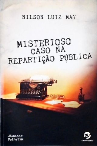Misterioso Caso Na Repartição Pública