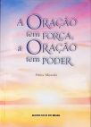 A Oração tem Força, A Oração tem Poder
