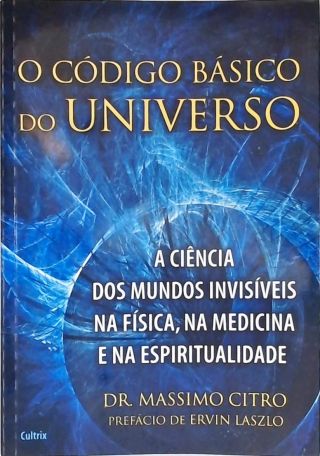 O Código Básico Do Universo