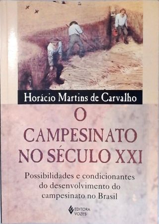 O Campesinato No Século XXI
