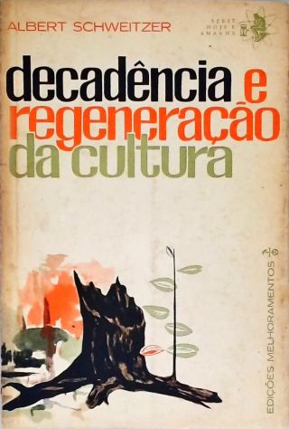 Decadência E Regeneração Da Cultura