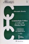 Criminologia Crítica E Crítica Do Direito Penal