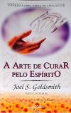 A Arte De Curar Pelo Espírito
