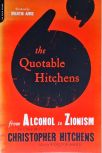 The Quotable Hitchens From Alcohol To Zionism