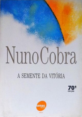 A Semente Da Vitória
