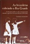 As Brizoletas cobrindo o Rio Grande