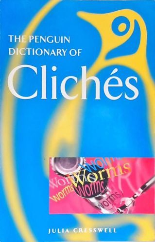 The Penguin Dictionary of Clichés