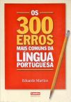 Os 300 Erros Mais Comuns Da Língua Portuguesa