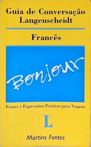 Guia De Conversação Langenscheidt: Francês