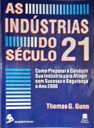 As Indústrias Do Século 21