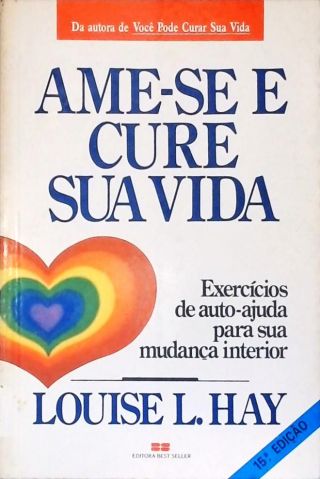 Ame-se e Cure Sua Vida