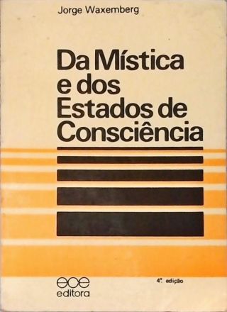 Da Mística e dos Estados de Consciência
