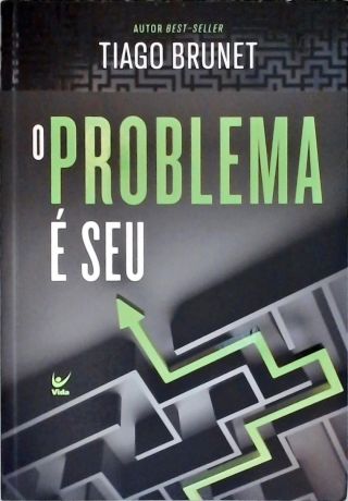 O Problema É Seu