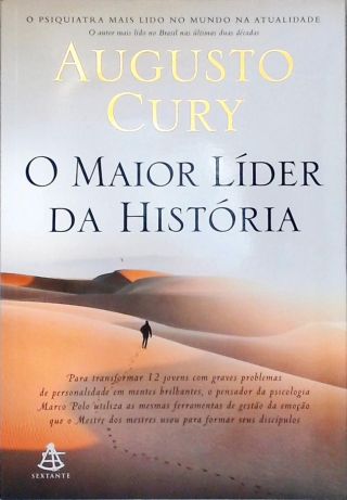 O Maior Líder Da História