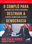 O Complô Para Destruir a Democracia