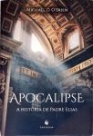 Apocalipse: A História de Padre Elias