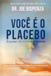 Você é o Placebo