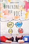 Apaixone-se Por Você