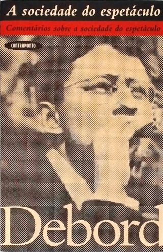 A Sociedade Do Espetáculo