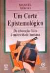 Um Corte Epistemológico