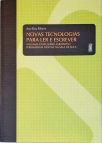 Novas Tecnologias para Ler e Escrever