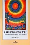 A Pedagogia Waldorf