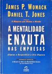 A Mentalidade Enxuta nas Empresas - Elimine o Desperdício e Crie Riqueza