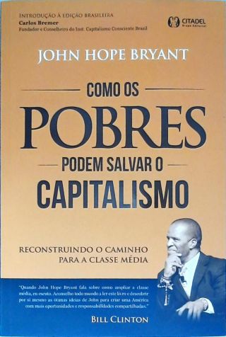 Como Os Pobres Podem Salvar O Capitalismo