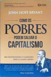 Como Os Pobres Podem Salvar O Capitalismo