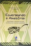 Esverdeando a Amazônia