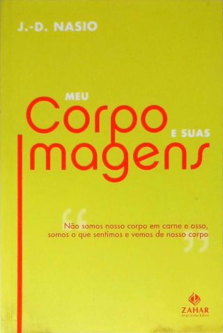 Meu Corpo E Suas Imagens