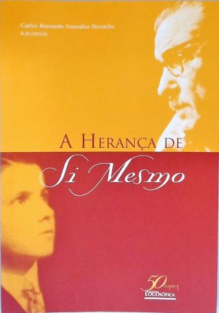 A Herança De Si Mesmo